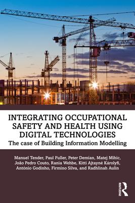 Integrating Occupational Safety and Health Using Digital Technologies: The Case of Building Information Modelling Subscription
