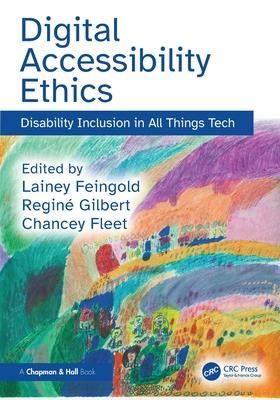Digital Accessibility Ethics: Disability Inclusion in All Things Tech Subscription
