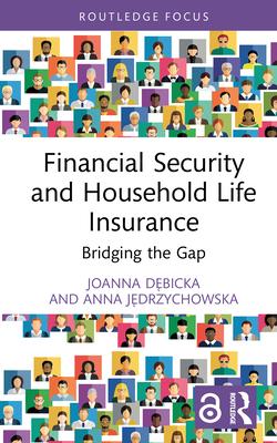 Financial Security and Household Life Insurance: Bridging the Gap Subscription