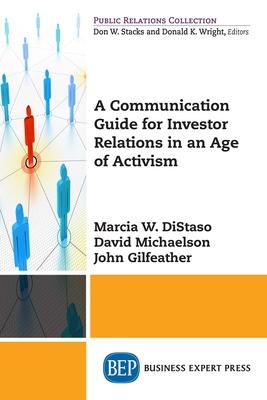 A Communication Guide for Investor Relations in an Age of Activism Subscription