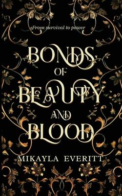 Bonds of Beauty and Blood