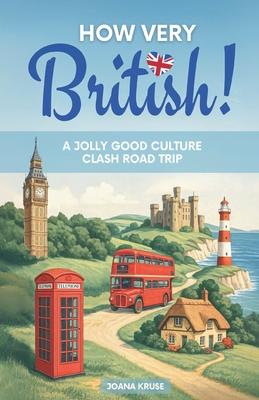 HOW VERY BRITISH! A Jolly Good Culture Clash Road Trip Subscription
