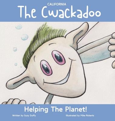 The California Cwackadoo: Helping The Planet! Subscription