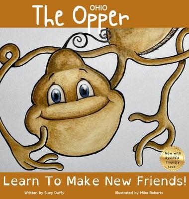 The Ohio Opper: Learn To Make New Friends! Subscription