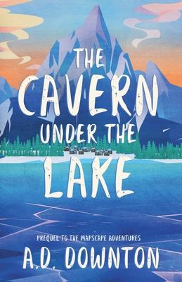 The Cavern Under the Lake