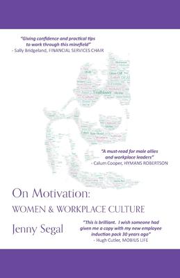 On Motivation: Women & Workplace Culture Subscription