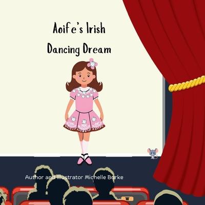 Aoife's Irish Dancing Dream Subscription