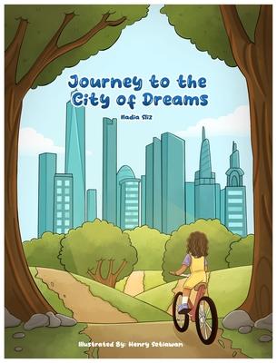 Journey to the City of Dreams