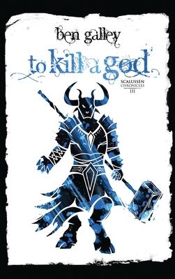 To Kill A God