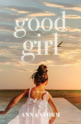 Good Girl: A Memoir Subscription