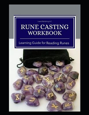 Rune Casting Workbook: Learning Guide for Reading Runes