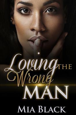 Loving The Wrong Man