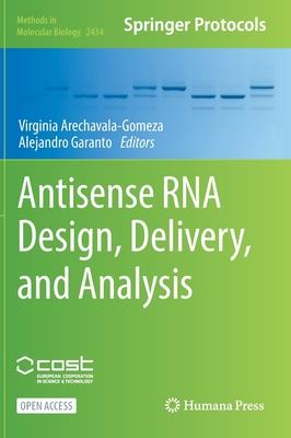 Antisense RNA Design, Delivery, and Analysis