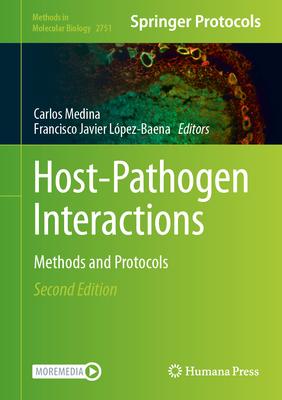 Host-Pathogen Interactions: Methods and Protocols