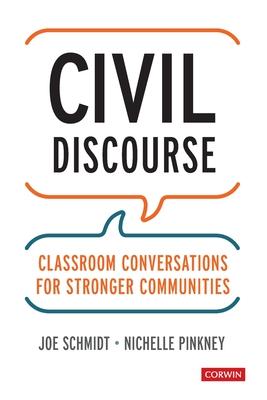 Civil Discourse: Classroom Conversations for Stronger Communities