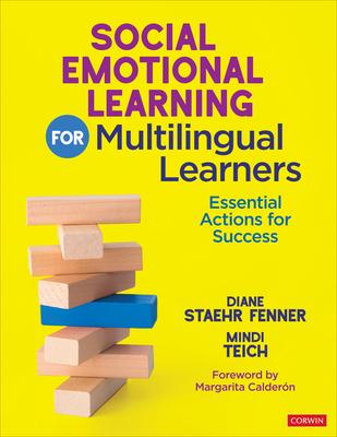 Social Emotional Learning for Multilingual Learners: Essential Actions for Success