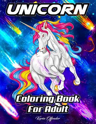 Unicorn Coloring Book For Adult: Stress Relieving Designs Magical Animals, Cute Princesses, And Fantasy Scenes For Relaxation