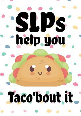 SLPs help you taco'bout it: Perfect Teacher Thank You, retirement, Gratitude, Speech Therapist Notebook, SLP Gifts, Floral SLP Gift For Notes, fun