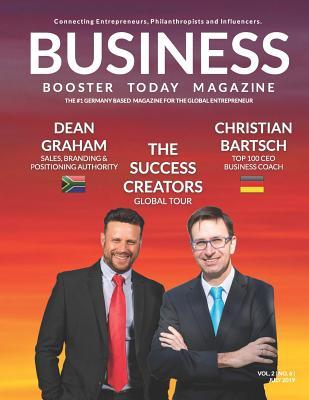 Business Booster Today - Special Edition 2019: Featuring Dean Graham and Christian Bartsch - The Success Creators