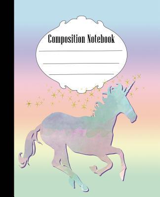 Composition Notebook: Unicorn Composition Notebook Wide Ruled 7.5 x 9.25 in, 100 pages book for kids, teens, school, students and teachers