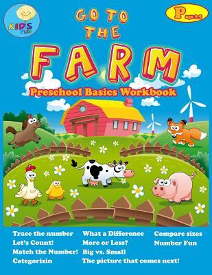 Go to the Farm: basic activity Workbooks for Preschool ages 3-5 and Math Activity Book with Number Tracing, Counting, Categorizing.