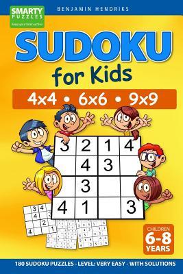 Sudoku for Kids 4x4 - 6x6 - 9x9 180 Sudoku Puzzles - Level: very easy - with solutions