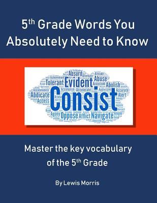 5th Grade Words you absolutely need to know: Master the key vocabulary of the 5th grade Subscription