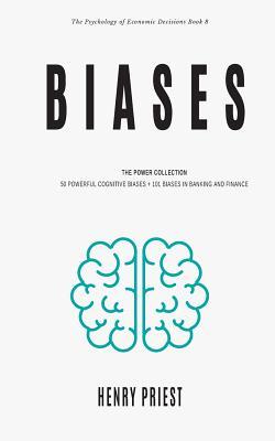 Biases: Power Collection: 50 Powerful Cognitive Biases + 101 Biases in Banking and Finance Subscription