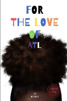 For the Love of ATL: Complete series