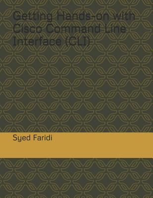 Getting Hands-on with Cisco Command Line Interface (CLI)