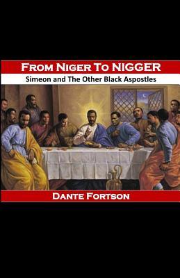 From Niger to Nigger: Simeon And The Other Black Apostles