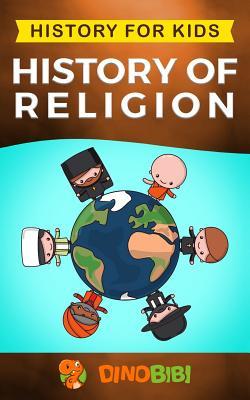 History for kids: History of Religion