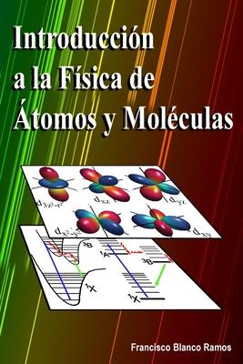 Introduccin a la Fsica de tomos y Molculas Subscription