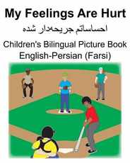 English-Persian (Farsi) My Feelings Are Hurt Children's Bilingual Picture Book Subscription