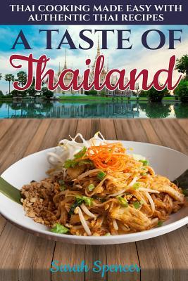 A Taste of Thailand: Thai Cooking Made Easy with Authentic Thai Recipes Subscription