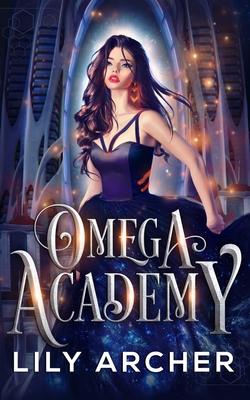 Omega Academy: A Reverse Harem Omegaverse Romance