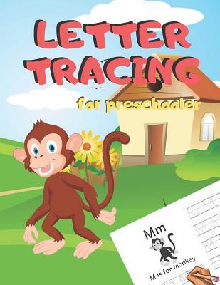 Letter Tracing for Preschoolers: Handwriting Practice Alphabet Workbook for Kids Ages 3-5, Toddlers, Nursery, Kindergartens, Homeschool - Learning to