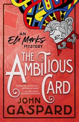 The Ambitious Card: (An Eli Marks Mystery Book 1)