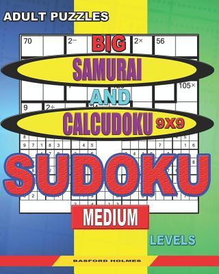 Adult puzzles. Big Samurai and Calcudoku 9x9 Sudoku. Medium levels.: Very large font. 50% of characters are displayed (+; -; x; /).