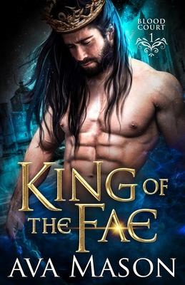 King of the Fae: a Paranormal Romance