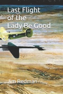 Last Flight of the Lady Be Good