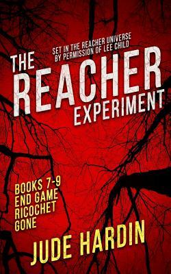 The Reacher Experiment Books 7-9