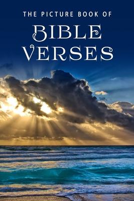 The Picture Book of Bible Verses: A Gift Book for Alzheimer's Patients and Seniors with Dementia