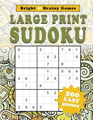 Large Print Sudoku: 200 Easy Sukodu Puzzles for Seniors and Sudoku puzzle players of all ages