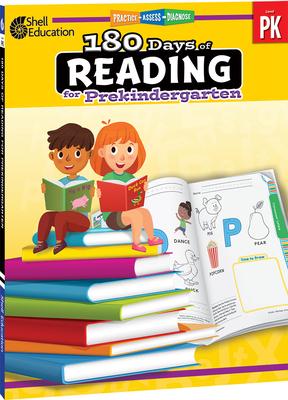 180 Days(tm) Reading for Prekindergarten: Practice, Assess, Diagnose