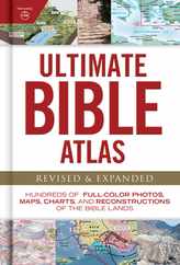 Ultimate Bible Atlas: Hundreds of Full-Color Photos, Maps, Charts, and Reconstructions of the Bible Lands Subscription
