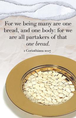 Communion Bulletin: One Bread (Package of 100): 1 Corinthians 10:17 (Kjv)