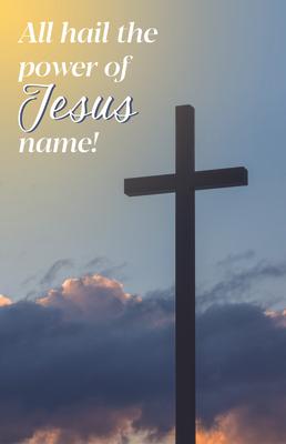 General Worship Bulletin: Jesus Name (Package of 100): All Hail the Power of Jesus' Name (Hymn Lyric Portion)