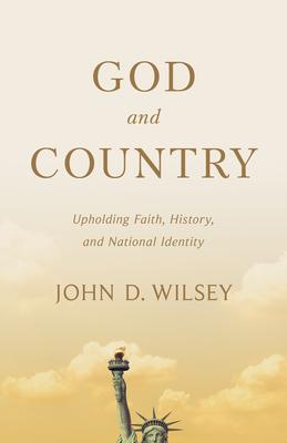 God and Country: Upholding Faith, History, and National Identity Subscription