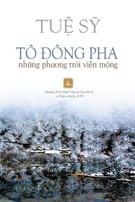 T &#272;ng Pha: Nh&#7919;ng Ph&#432;&#417;ng Tr&#7901;i Vi&#7877;n M&#7897;ng